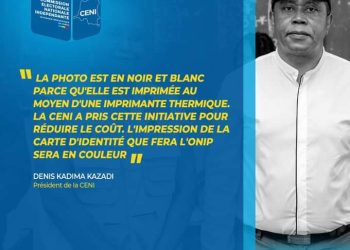 Processus électoral en RDC : « La carte est imprimée en noir et blanc parce qu’elle est imprimée par une imprimante thermique sans encre », Denis Kadima
