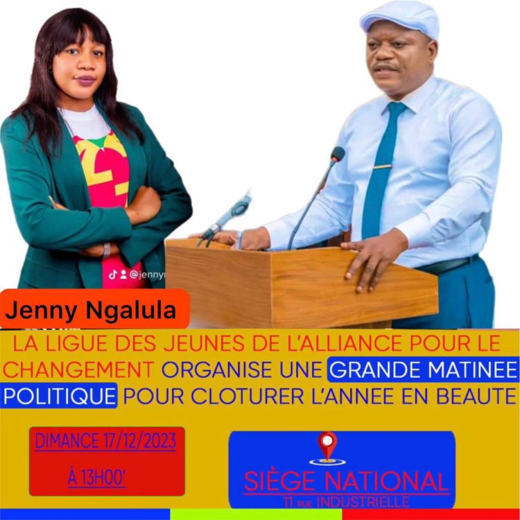 RDC | Jenny Ngalula et la ligue des jeunes de l’alliance pour le changement (ACh) organisent une matinée politique le 17 Décembre pour la clôture de l’année !