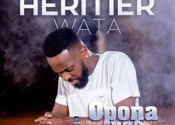 Culture | Découvrez le lyrics de la chanson « Opona Ngai » de Heritier Watanabe !